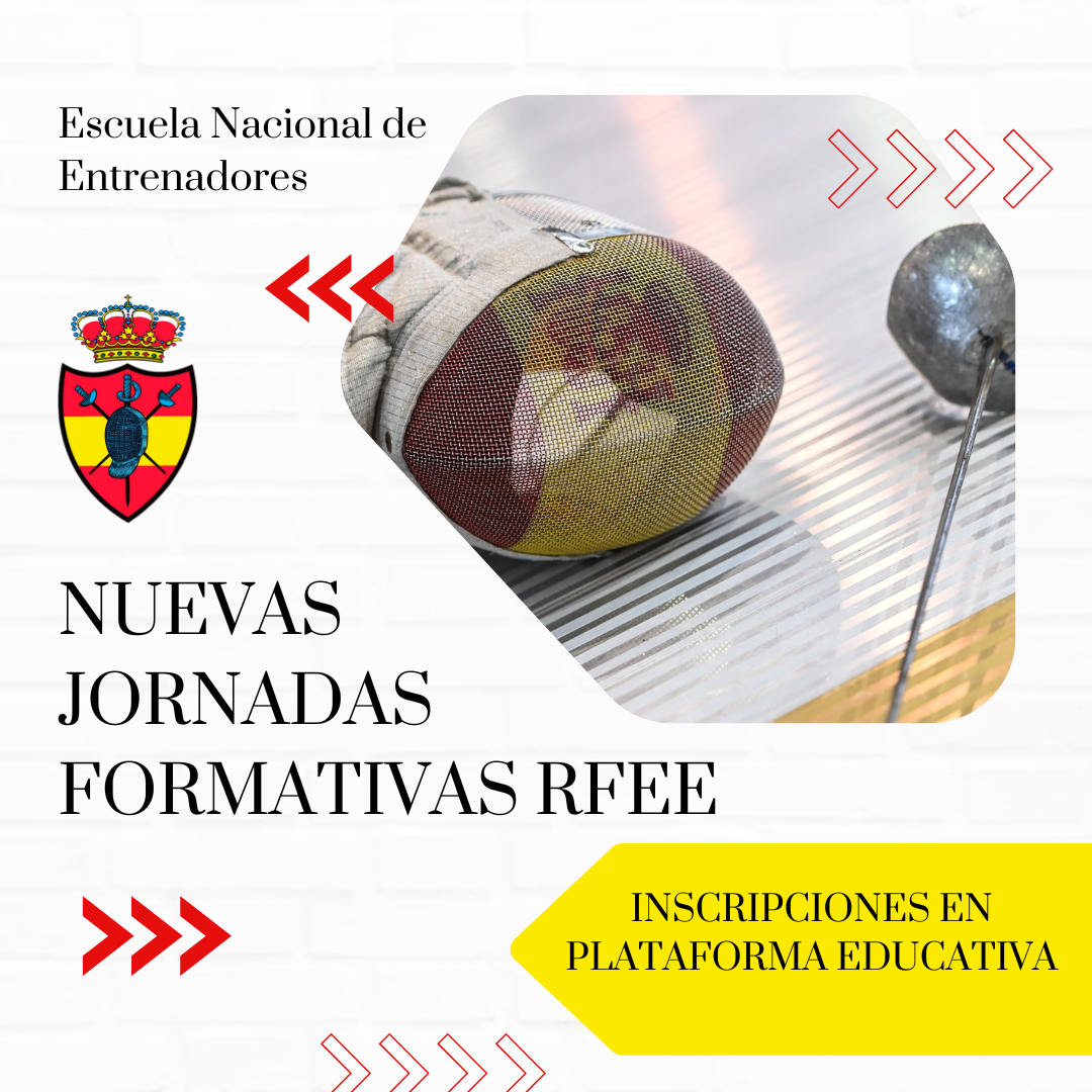 Nuevas Jornadas Formativas Real Federación Española de Esgrima